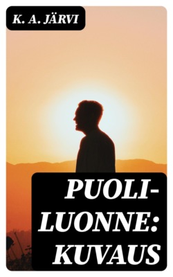 Puoli-luonne: Kuvaus