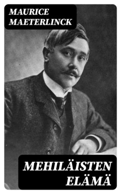 Mehiläisten elämä