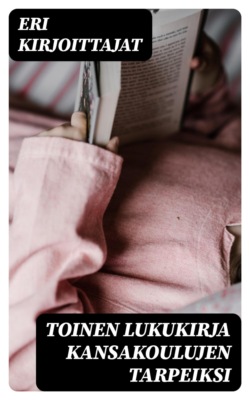 Toinen lukukirja kansakoulujen tarpeiksi