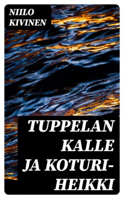 Tuppelan Kalle ja Koturi-Heikki