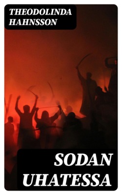 Sodan uhatessa