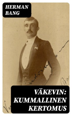 Väkevin: Kummallinen kertomus