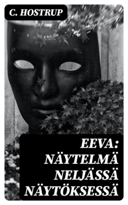 Eeva: Näytelmä neljässä näytöksessä