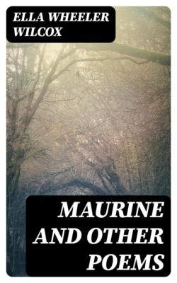 Maurine and Other Poems
