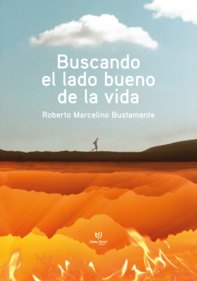Buscando el lado bueno de la vida