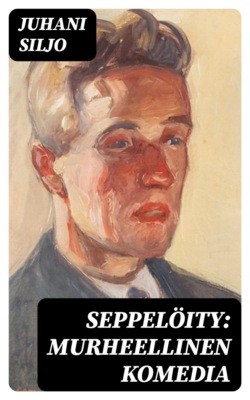Seppelöity: Murheellinen komedia