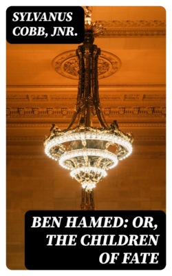 Ben Hamed: or, The Children of Fate