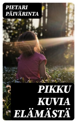 Pikku kuvia elämästä
