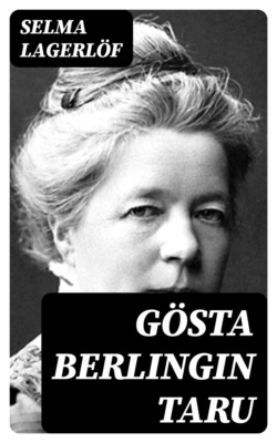 Gösta Berlingin taru