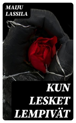 Kun lesket lempivät