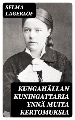 Kungahällan kuningattaria ynnä muita kertomuksia