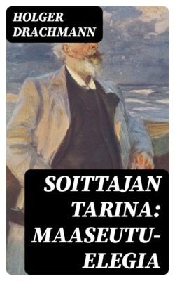 Soittajan tarina: Maaseutu-elegia