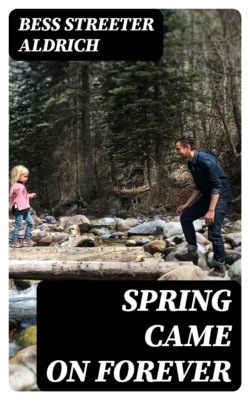 Spring Came on Forever
