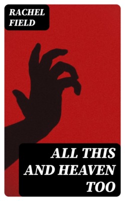 All This and Heaven Too