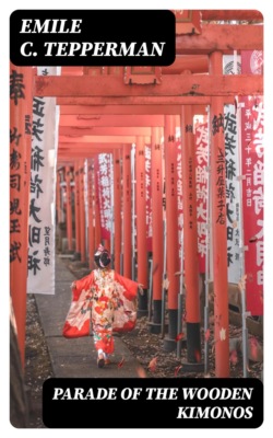 Parade of the Wooden Kimonos