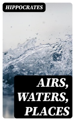 Airs, Waters, Places
