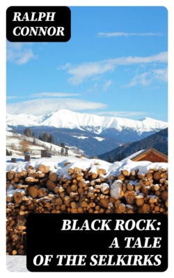 Black Rock: A Tale of the Selkirks