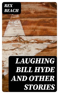 Laughing Bill Hyde and Other Stories