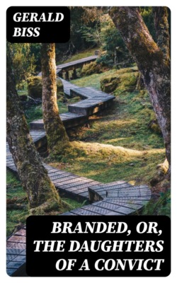 Branded, or, The Daughters of a Convict