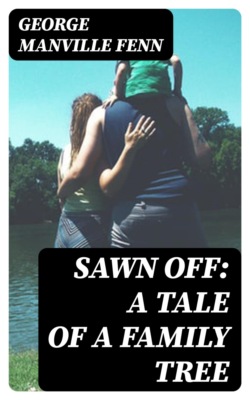 Sawn Off: A Tale of a Family Tree
