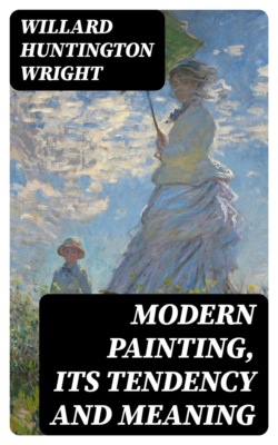 Modern Painting, Its Tendency and Meaning