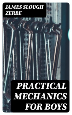 Practical Mechanics for Boys