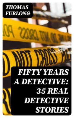 Fifty Years a Detective: 35 Real Detective Stories