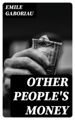 Other People's Money