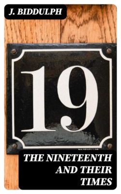 The Nineteenth and Their Times