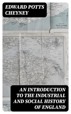 An Introduction to the Industrial and Social History of England