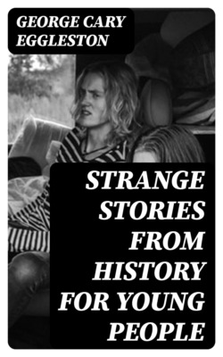 Strange Stories from History for Young People