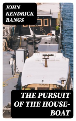The Pursuit of the House-Boat