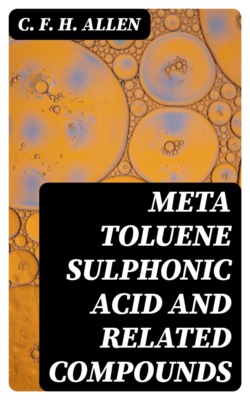 Meta Toluene Sulphonic Acid and Related Compounds