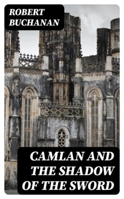 Camlan and The Shadow of the Sword