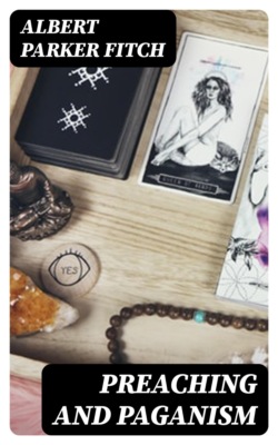 Preaching and Paganism