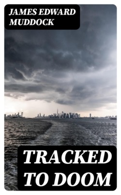 Tracked to Doom