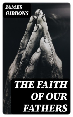 The Faith of Our Fathers