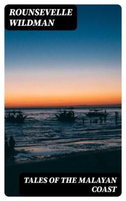 Tales of the Malayan Coast