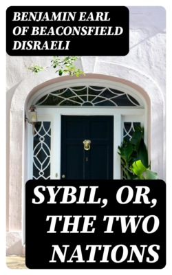 Sybil, Or, The Two Nations
