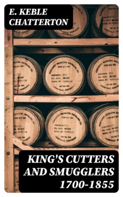 King's Cutters and Smugglers 1700-1855