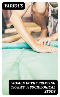 Women in the Printing Trades: A Sociological Study