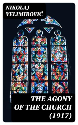 The Agony of the Church (1917)