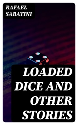 Loaded Dice and Other Stories
