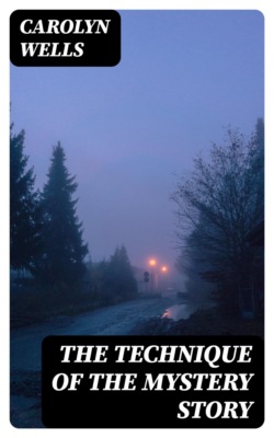 The Technique of the Mystery Story