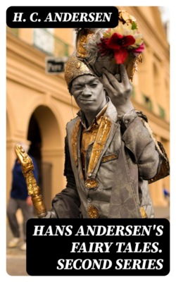 Hans Andersen's Fairy Tales. Second Series
