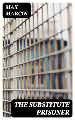 The Substitute Prisoner