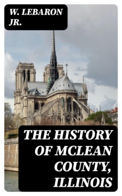 The History of McLean County, Illinois