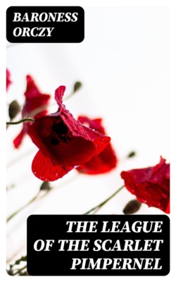 The League of the Scarlet Pimpernel