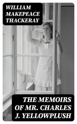 The Memoirs of Mr. Charles J. Yellowplush