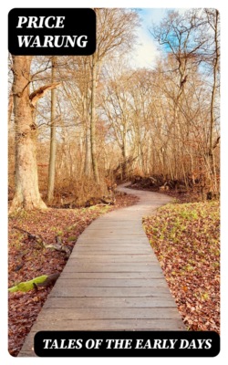 Tales of the Early Days